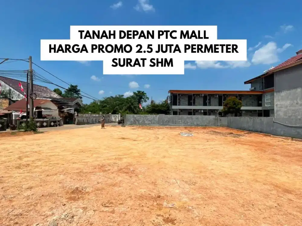 TANAH DEPAN PTC MALL PALEMBANG