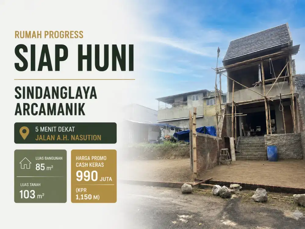 Rumah Idaman SHM Pecah LB 85 m² LT 103 m² 4 Menit Jalan A.H. Nasution Sindanglaya Bandung
