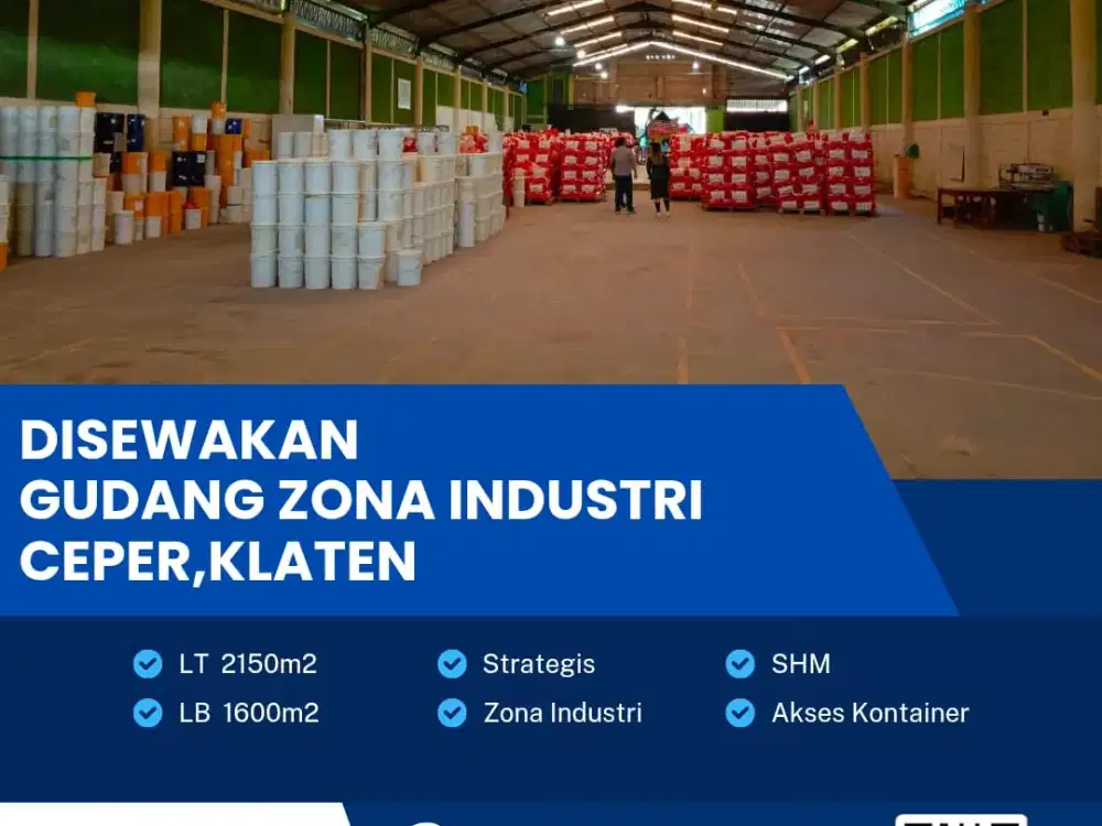 Disewakan Gudang Kawasan Industri Lokasi Super Strategis Ceper,Klaten Luas 2150m2