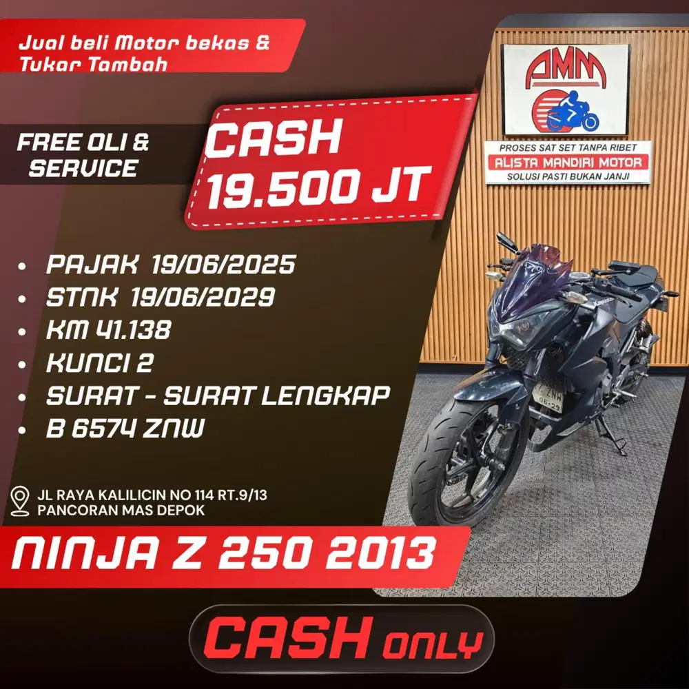 NINJA Z 250 2013 KUNCI 2 CASH ONLY ALISTA