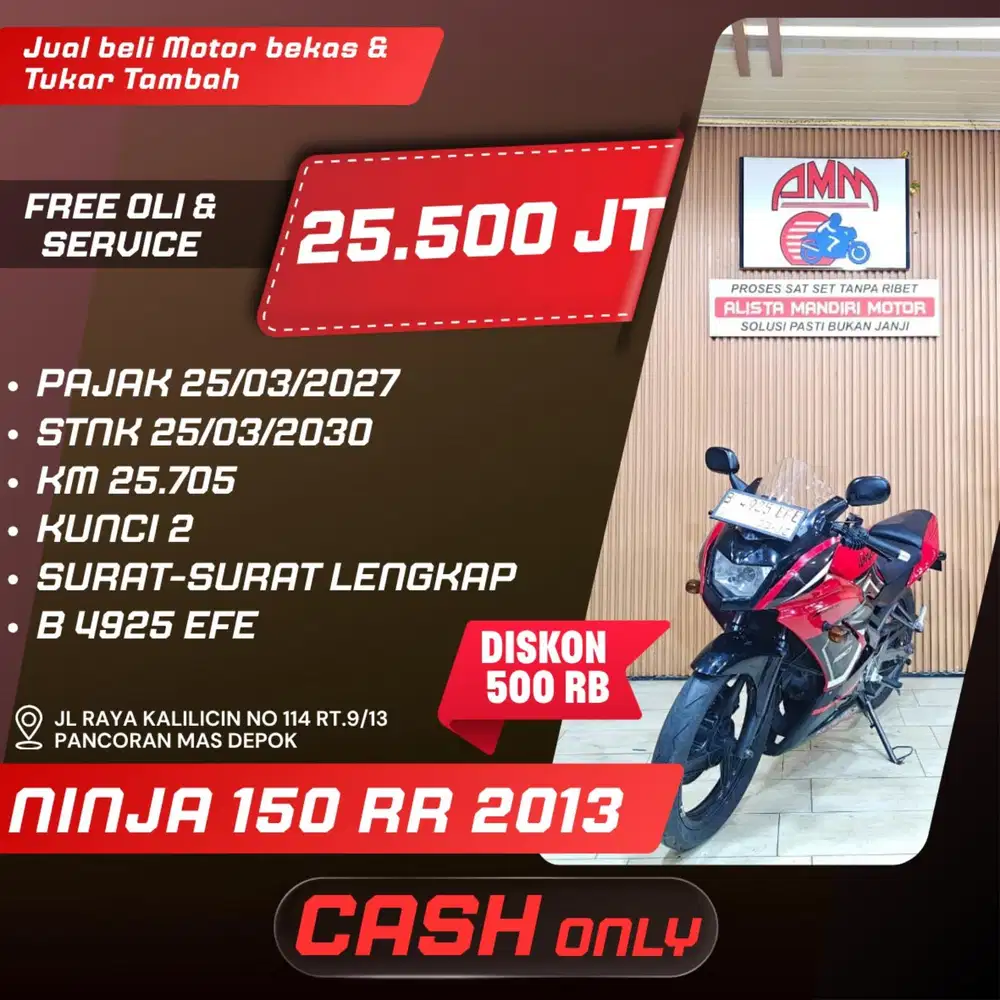 NINJA 150 RR 2013 PAJAK HIDUP KUNCI 2 CASH ONLY SPAYLATER CC 0% ALISTA