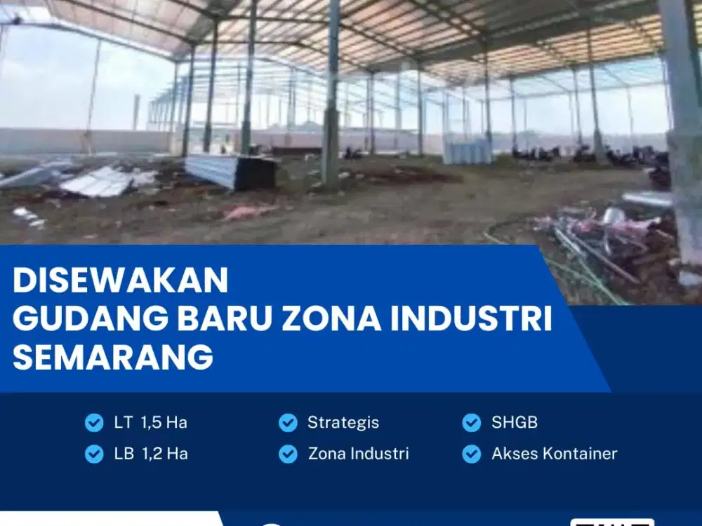 Disewakan Gudang Baru Zona Industri Lokasi Strategis Semarang Luas 1,5 Ha