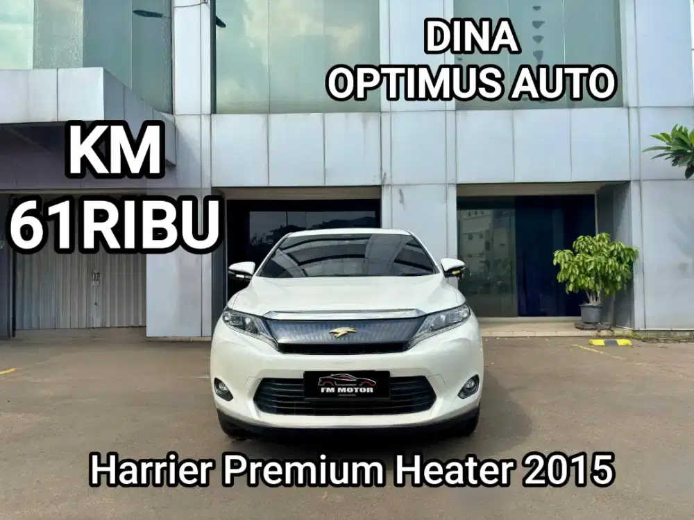 Toyota Harrier Premium Heater 2015 AT 2.0, KM 61 RIBU,Pajak JUNI 2027
