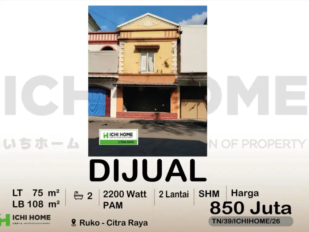 Dijual Ruko Siap Pakai Lokasi Terbaik Strategis Sudah SHM di Citra Raya Tangerang