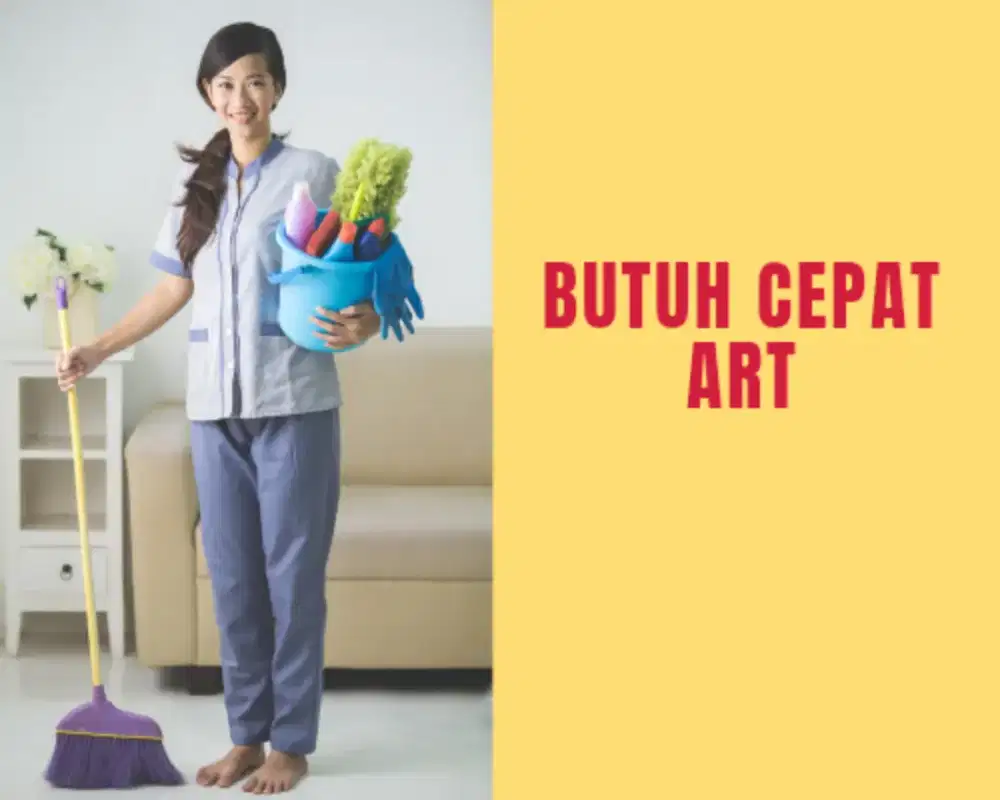 Butuh cepat ART Beberes