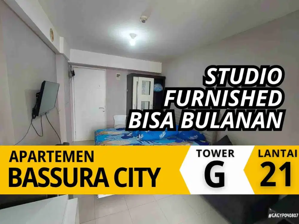 Sewa Studio Bulanan Tower Geranium Lantai 21 Apartemen Bassura City