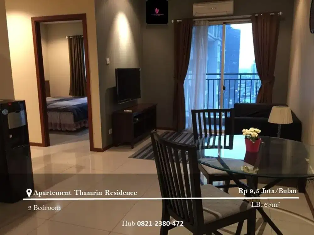 Disewakan Apartement Thamrin Residence 2BR High Floor Furnished