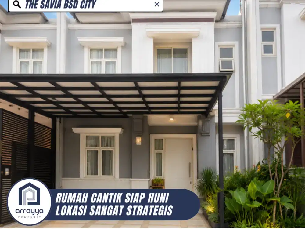 DIJUAL RUMAH CANTIK 2 LANTAI LINGKUNGAN ASRI DI THE SAVIA BSD (DMB63)