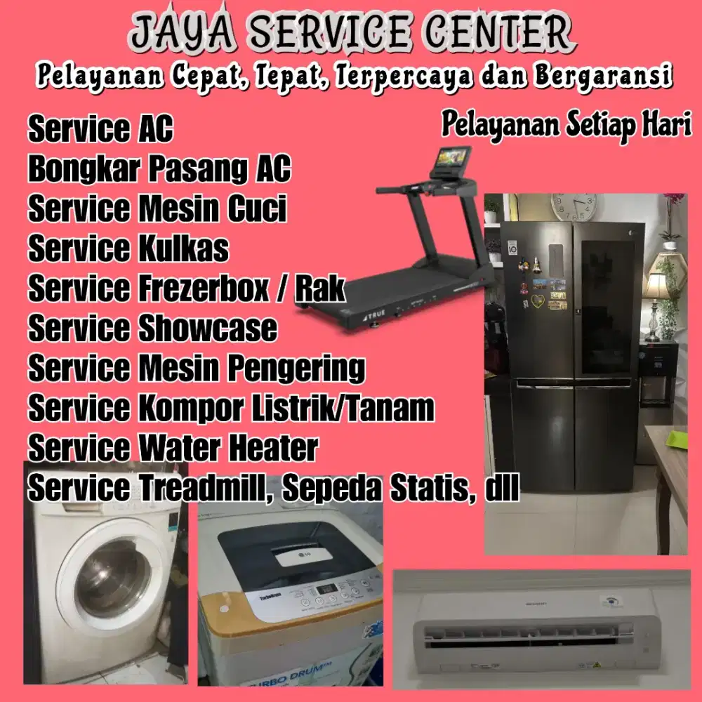Service AC Kulkas Frezer Bongkar Pasang AC Servis Mesin Cuci Treadmill