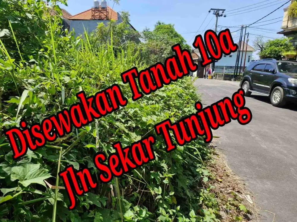 Disewakan Tanah 10a di Jln Sekar Tunjung, Gatsu Timur Denpasar Bali
