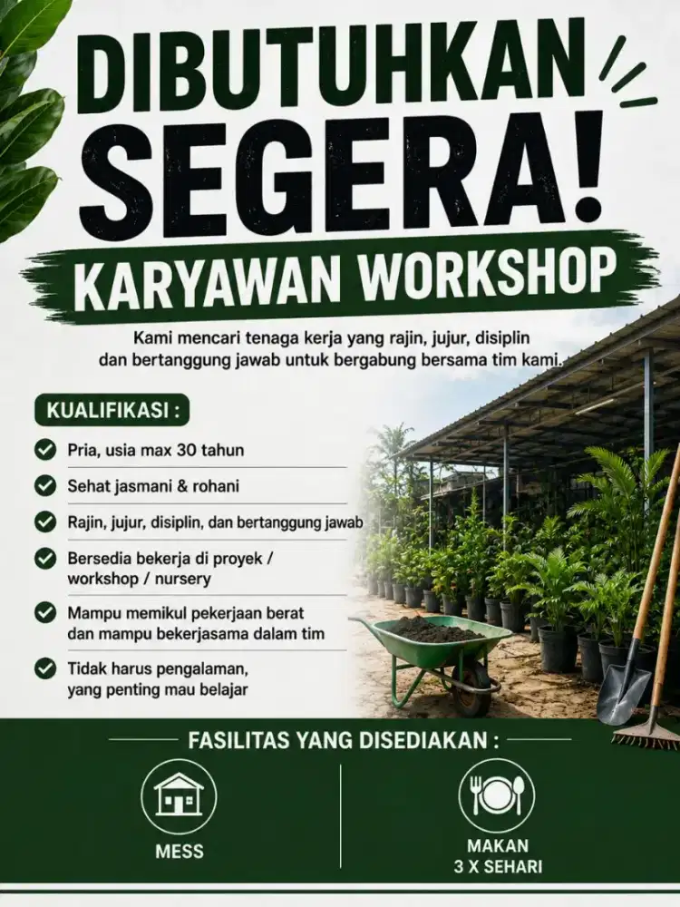 Karyawan Workshop & Nursery