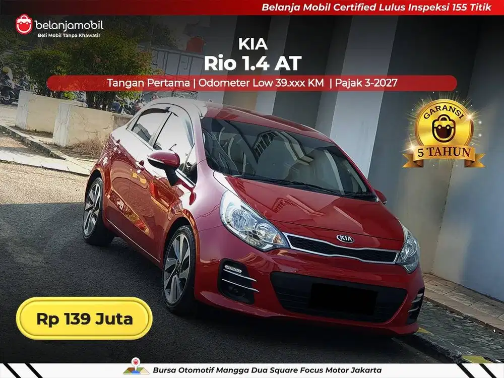 [ LOW KM 39RB ] KIA Rio 1.4 AT 2016 2018