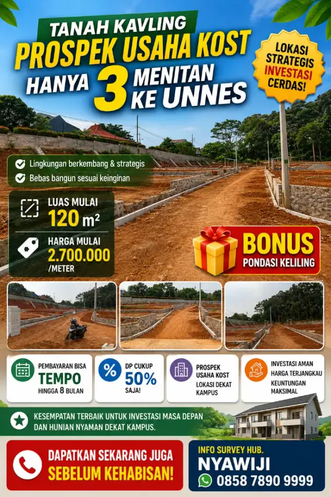 TANAH KAVLING UNNES FREE PONDASI STRATEGIS NEMPEL PERUMAHAN