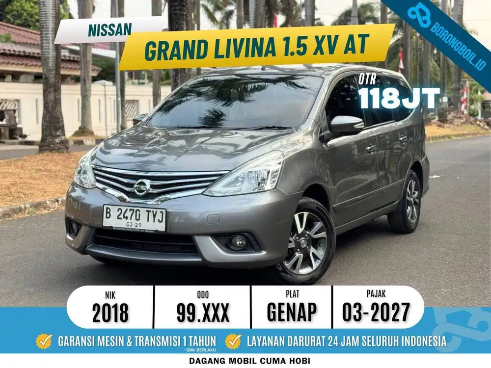 NISSAN GRAND LIVINA XV AT 2018 ABU ISTIMEWA LOW KM SIAP PAKAI