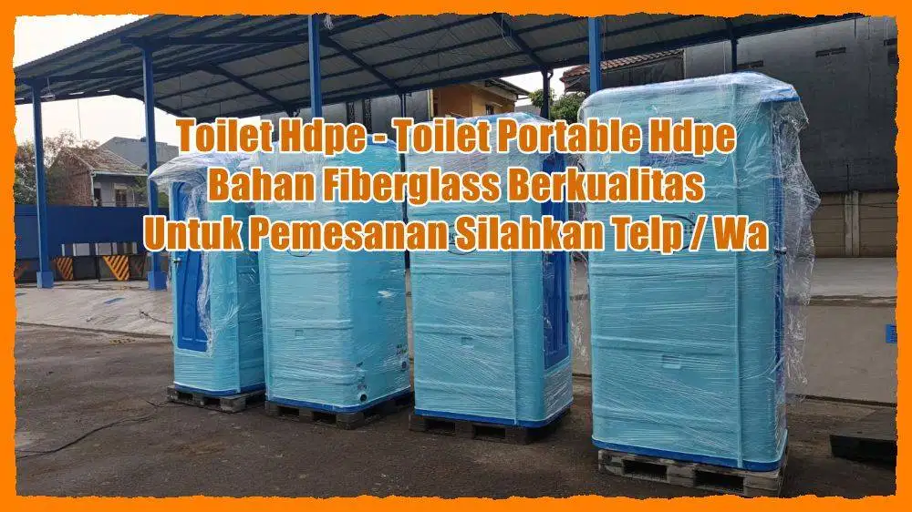 TOILET KOKOH HDPE - TOILET PORTABLE HDPE - TOILET VVIP