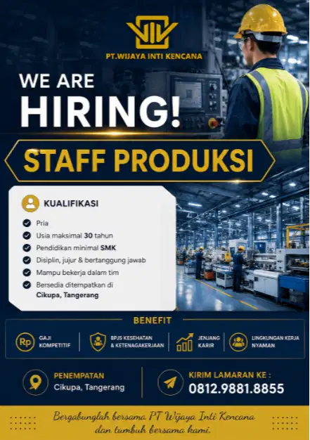 STAFF PRODUKSI - PT WIJAYA INTI KENCANA
