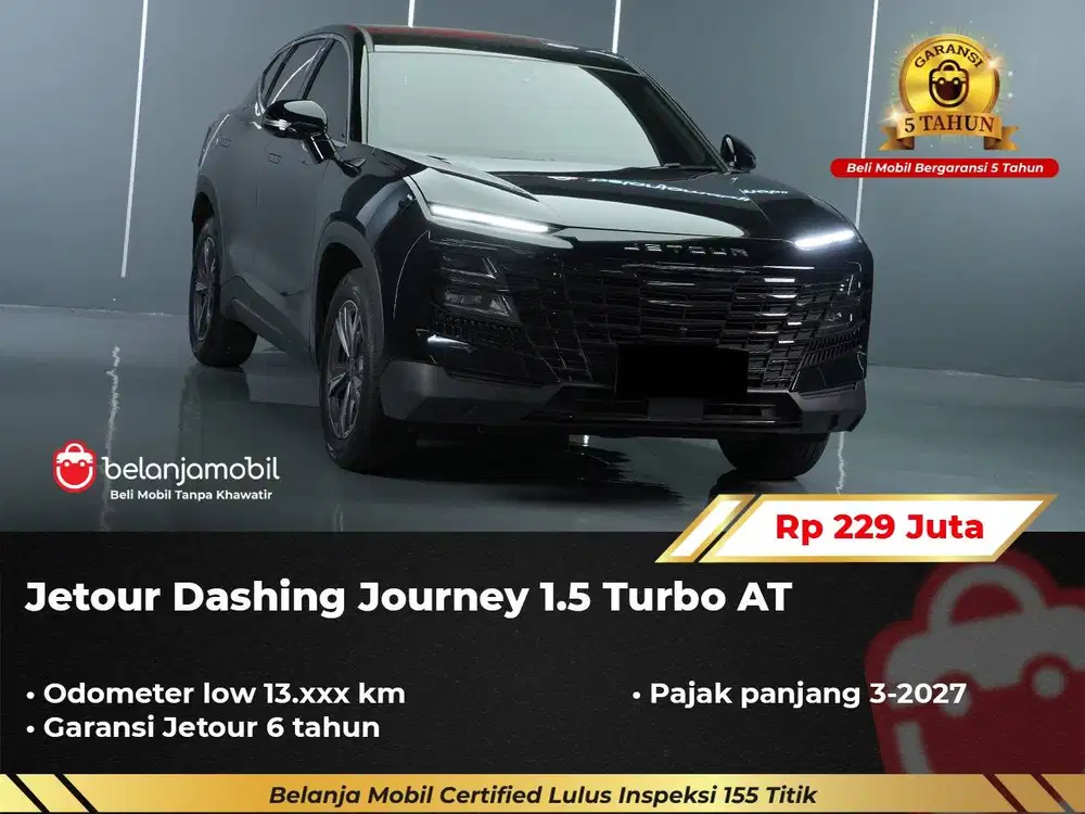 [ LOW KM 13RB ] Jetour Dashing Journey 1.5 Turbo AT 2024/2025