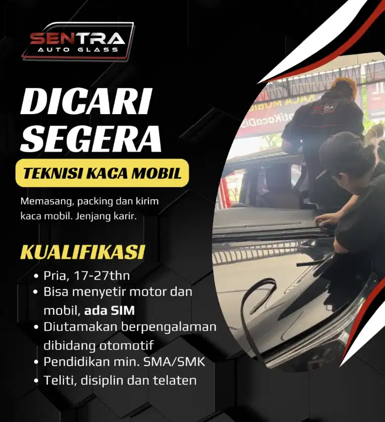 LOWONGAN KERJA : TEKNISI KACA MOBIL Wajib bisa Setir Mobil