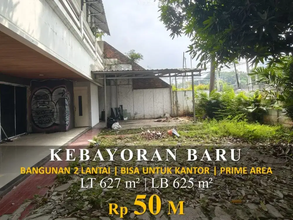 Kebayoran Baru 627/625m² Gedung Kantor Jual 50M Sewa 1.3M/Tahun