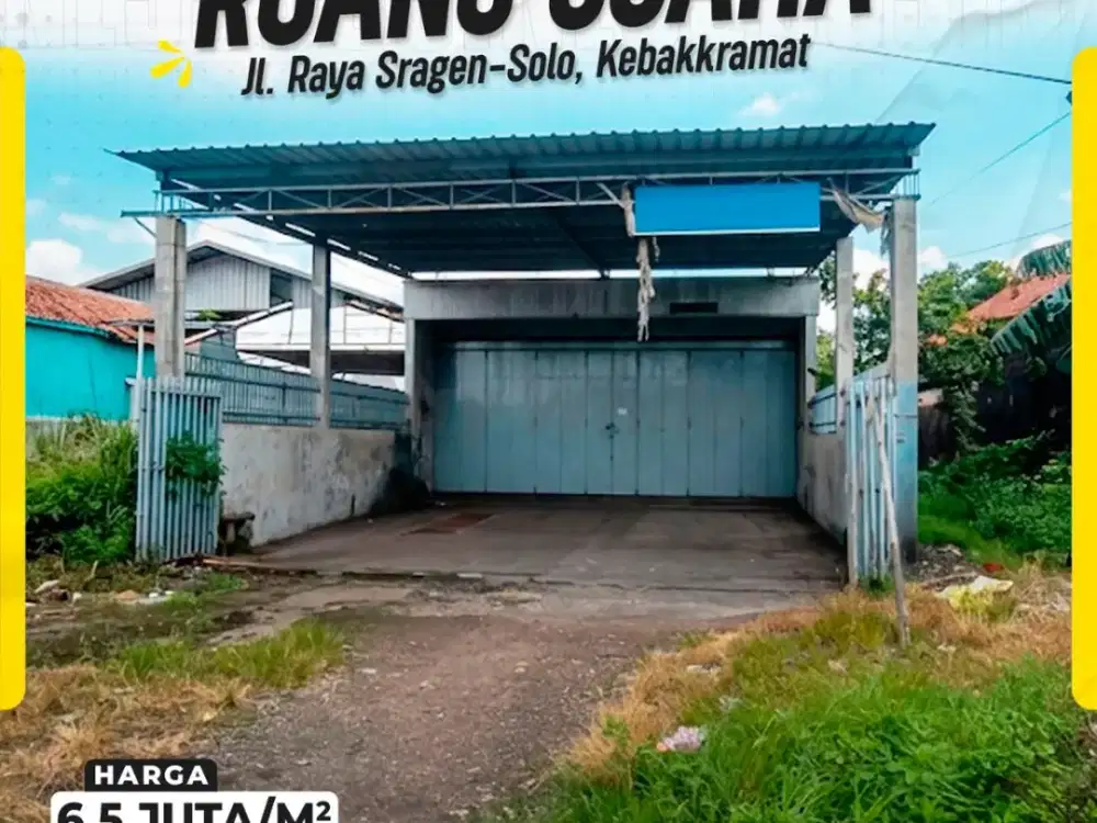 Tersedia Jual & Sewa: Ruang Usaha Strategis Lahan 400m² di Jalan Raya Sragen-Solo Kebakkramat
