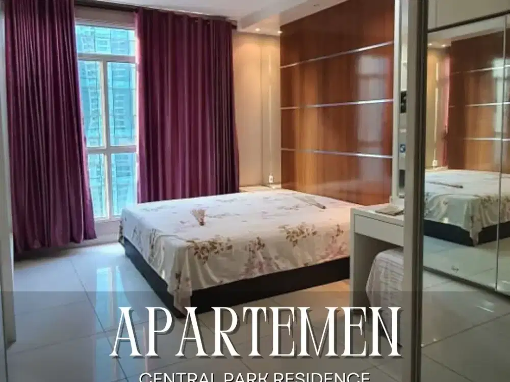 DIJUAL/DISEWA MURAH CENTRAL PARK RESIDENCE 3+1BR LANTAI SEDANG FURNISHED DI JAKARTA BARAT