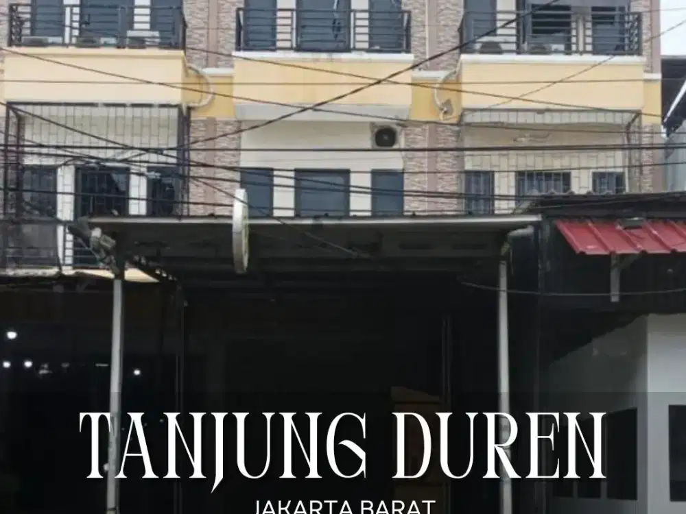 DIJUAL/DISEWA RUKO STRATEGIS SIAP USAHA DI TANJUNG DUREN JAKARTA BARAT