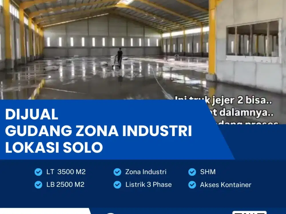 Dijual dan disewakan Gudang Kawasan Industri Lokasi  Strategis Solo Luas 3500m2 BU!!