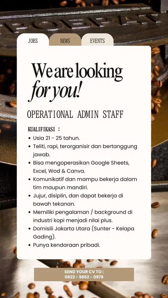 Punya Skill Administrasi? Yuk Jadi Admin Roastery Kami!