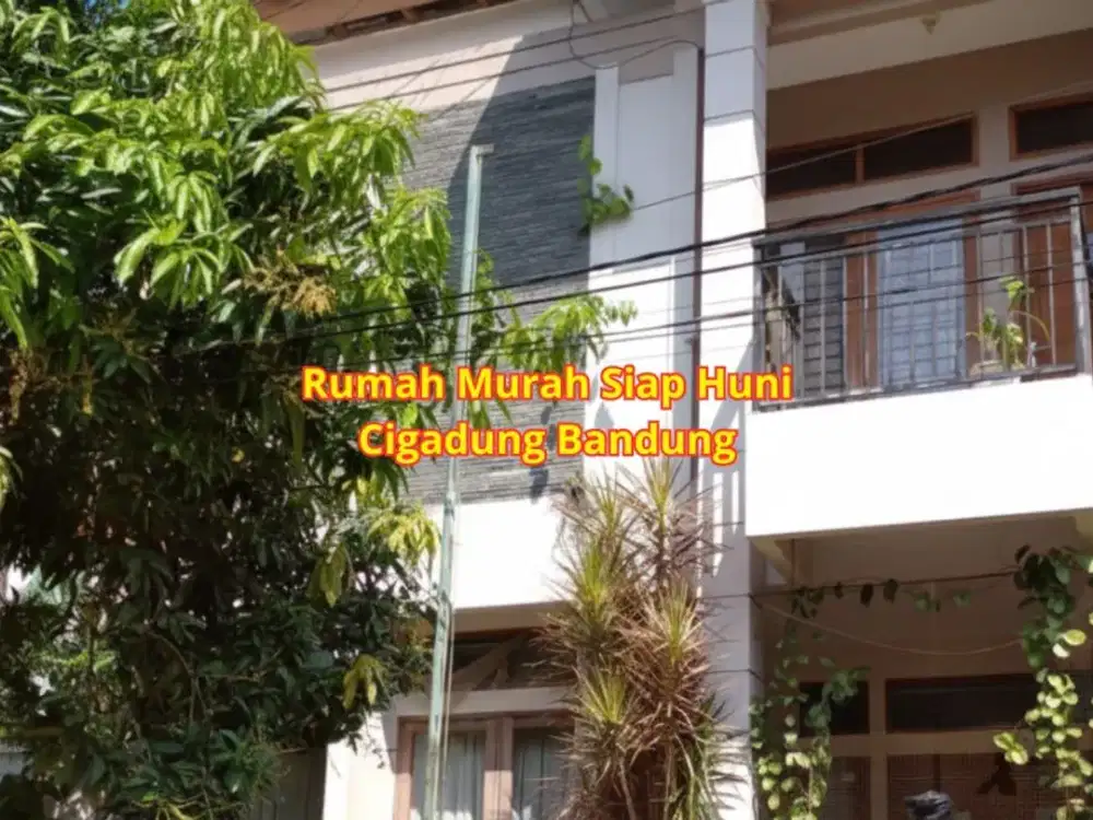RUMAH MURAH SIAP HUNI DI CIGADUNG BANDUNG