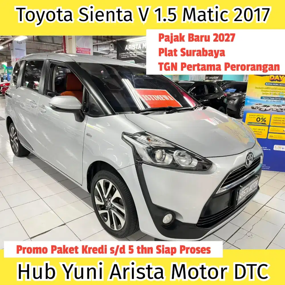 Sienta V 1.5 Matic 2017 TGN1 PjkBaru PlatSBY Siap Pakai Terawat