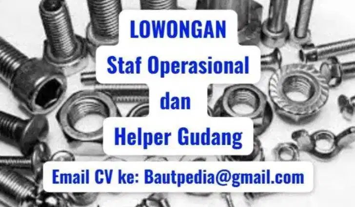 Lowongan Staf Online dan Helper Gudang