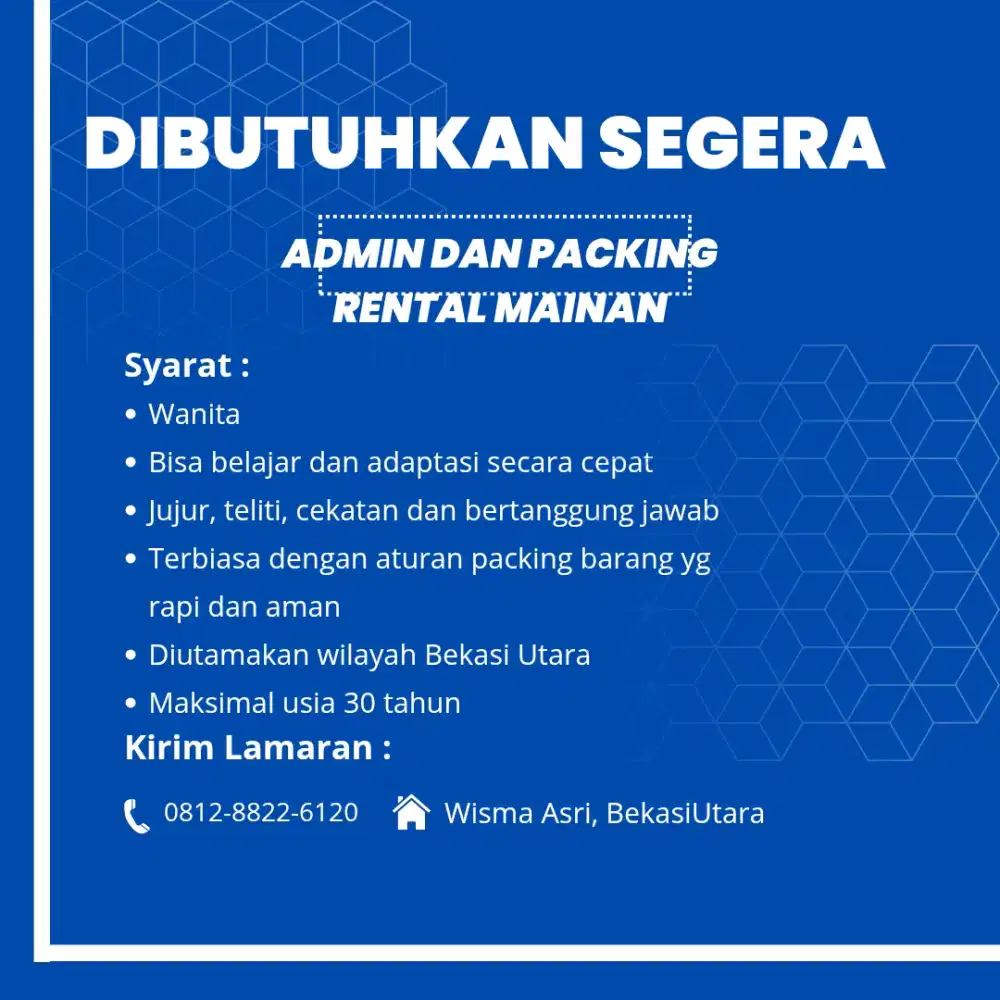 Dibutuhkan segera Admin dan packing rental mainan