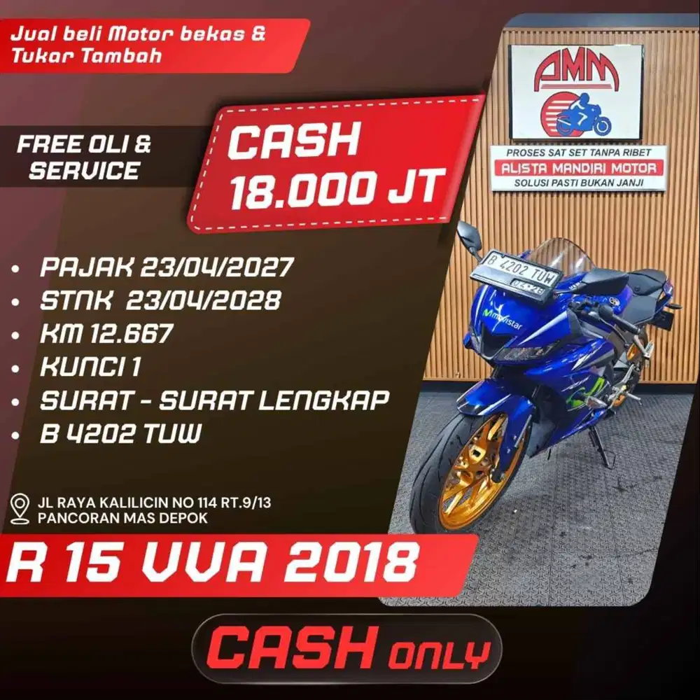 R 15 VVA TH 2018 PAJAK ON KM LOW BISA TUKAR TAMABH/PAKAI CC/PAYLATER