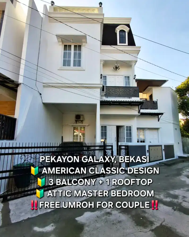 (BONUS UMROH) Rumah American Classic 3 Balcony & 1 Sky rooftop!!