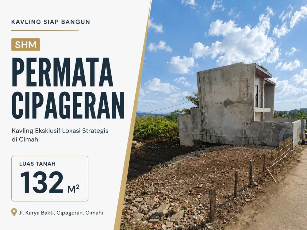 Langka di Pasaran! Dijual Tanah Kavling SHM 132 m² Permata Cipageran Cimahi | View Kota Cimahi