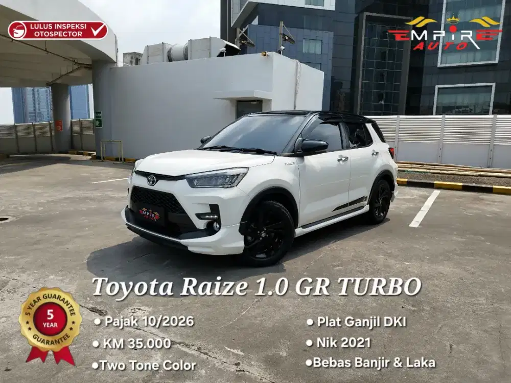 RAIZE GR 1.0 TURBO TWO TONE KM 5.800 /TAHUN