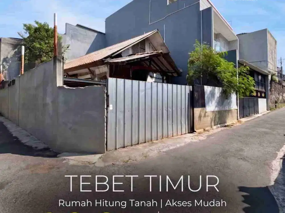 FOR SALE | RUMAH HITUNG TANAH DENGAN AKSES YANG MUDAH DI TEBET TIMUR