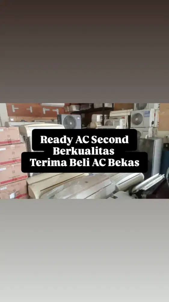 Ready AC Second,Terima Beli AC Bekas