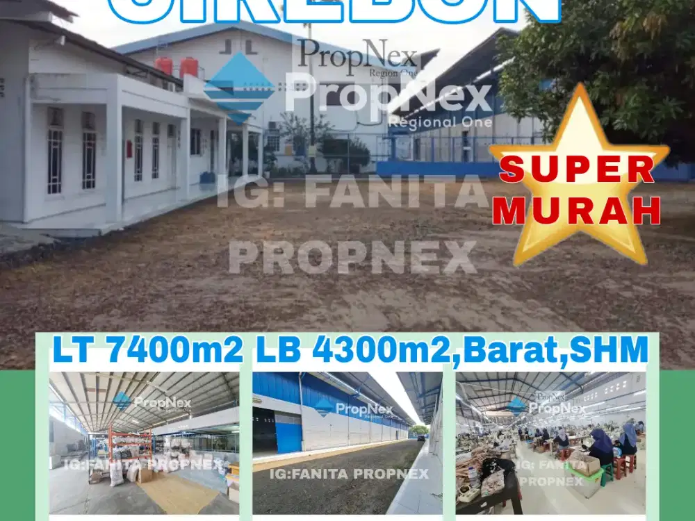 Dijual pabrik di Cirebon LT7400m2 LB4300m2,Barat,SHM,pinggir jln raya