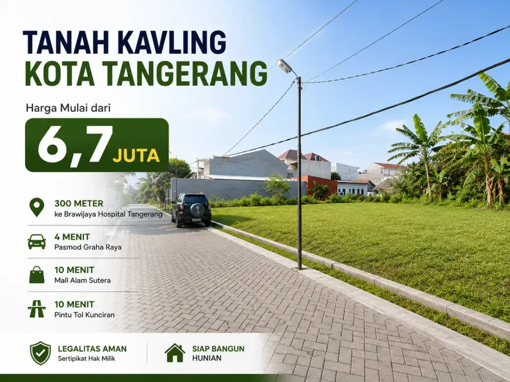 Tanah Kavling SHM Dekat Pintu Tol Kunciran, Siap Balik Nama