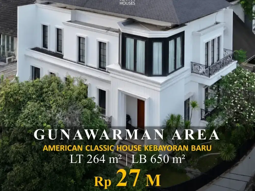 DIJUAL RUMAH MEWAH GUNAWARMAN KEBAYORAN BARU 3 LANTAI SIAP HUNI DEKAT SCBD