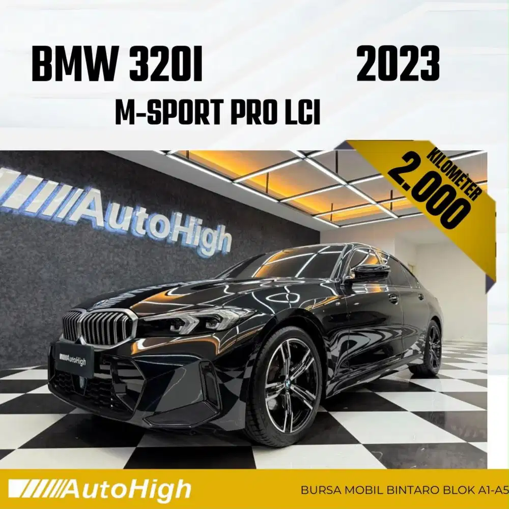 DP10% [Km2.000] 320i M-Sport LCi 2023 Black Reg 2025 #AUTOHIGH
