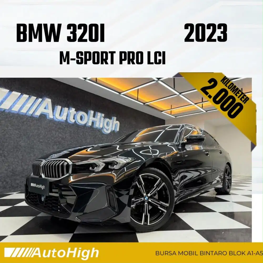 DP10% [Km2.000] 320i M-Sport LCi 2023 Black Reg 2024 #AUTOHIGH
