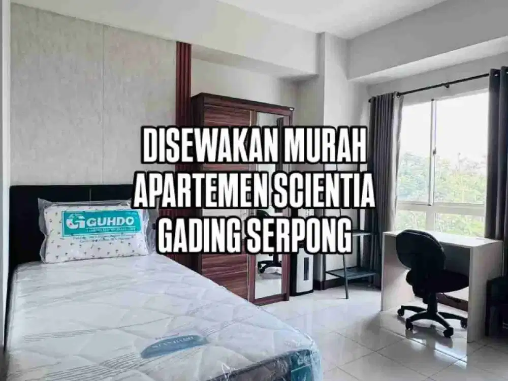 DISEWA APARTEMEN STUDIO MURAH SCIENTIA DI GADING SERPONG DEKAT UMN
