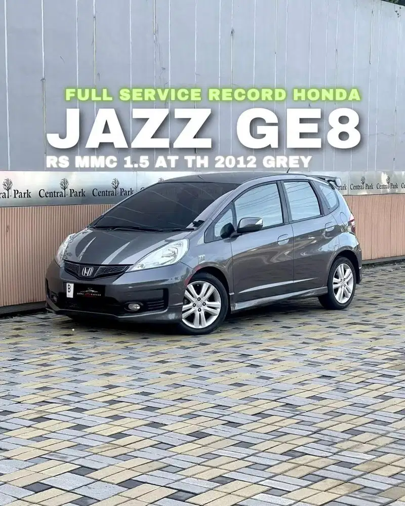 DIJUAL DP RINGAN JAZZ RS GE8 MMC MATIC 2012 GREY ISTIMEWA