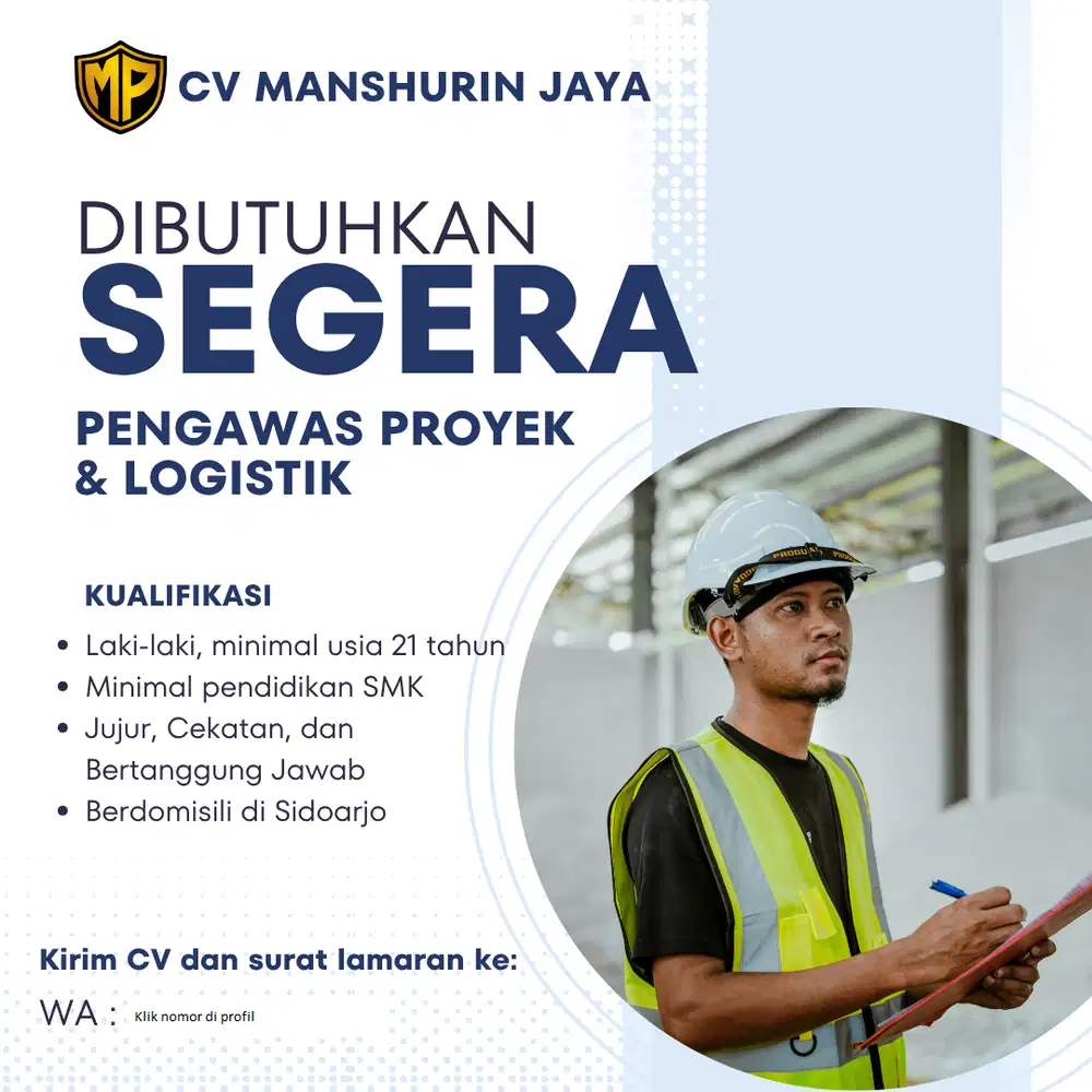 LOWONGAN PEKERJAAN PENGAWAS PROYEK DAN LOGISTIK
