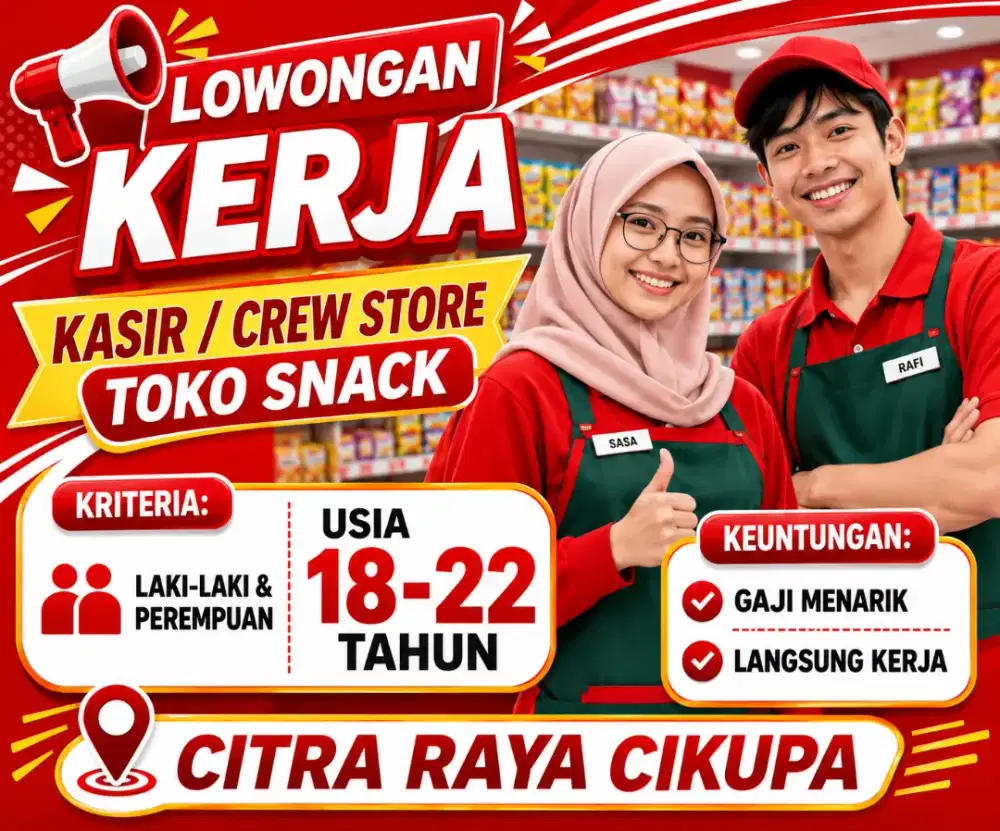 DIBUTUHKAN SEGERA PEREMPUAN / LELAKI 18-22 TAHUN KASIR CREW STORE TOKO