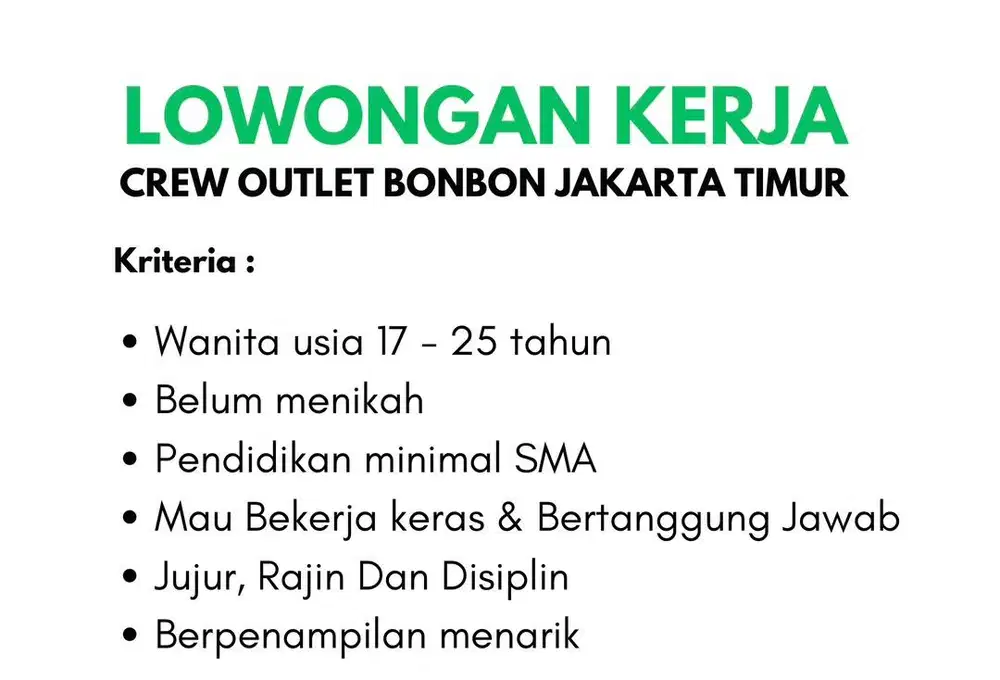 Dibutuhkan segera Crew Outlet Bonbon Penempatan Mall Jakarta Timur
