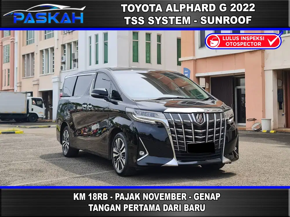 TSS Genap BUNGA 4% Km 18rb NOVEMBER Alphard G ATPM 2022 ALPHARD G 2022