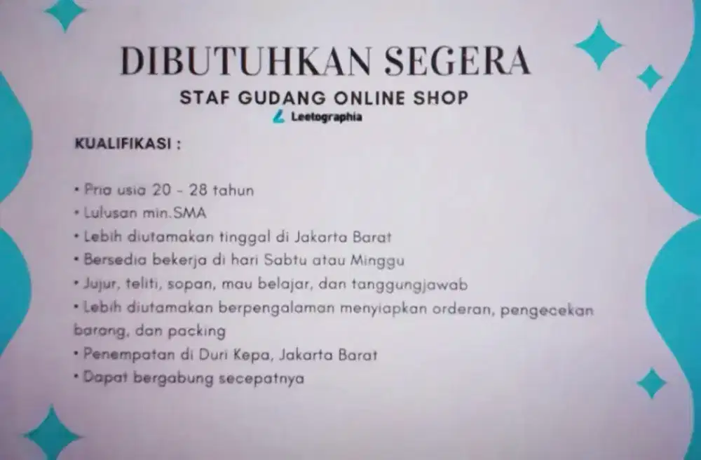 DIBUTUHKAN SEGERA STAFF GUDANG DI LEETOGRAPHIA